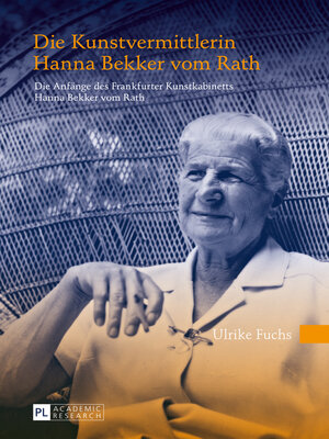 cover image of Die Kunstvermittlerin Hanna Bekker vom Rath